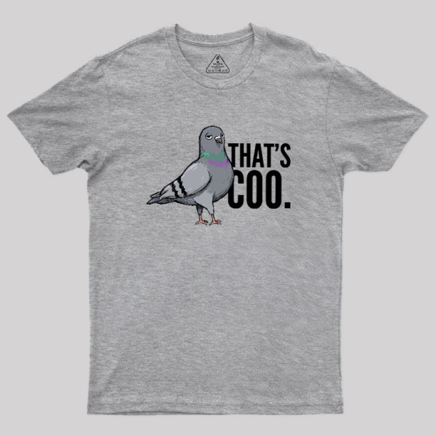 That’s Coo Geek T-Shirt