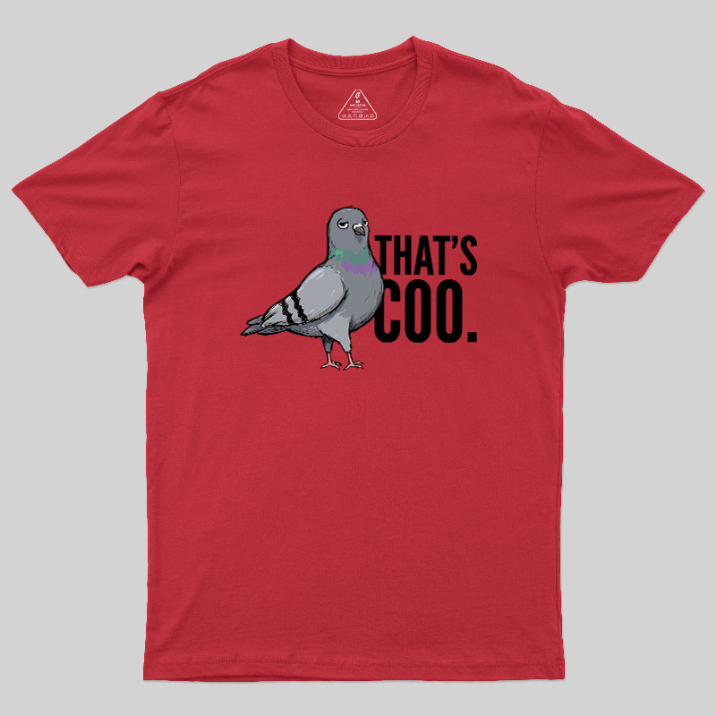 That’s Coo Geek T-Shirt
