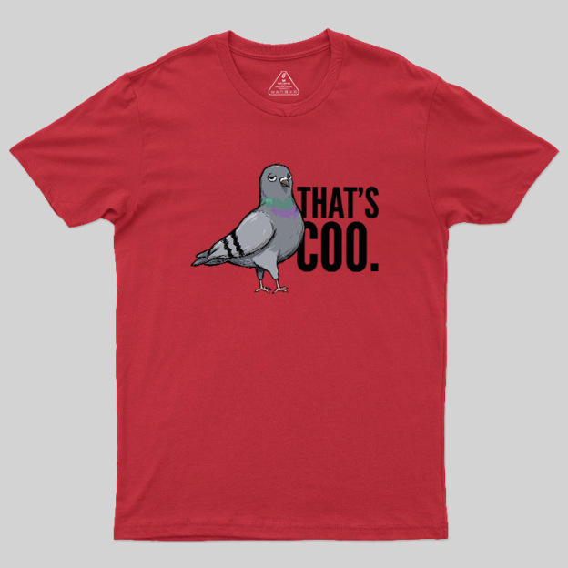 That’s Coo Geek T-Shirt