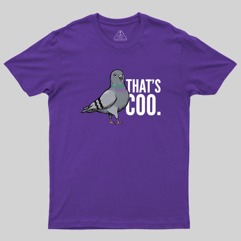 That’s Coo Geek T-Shirt