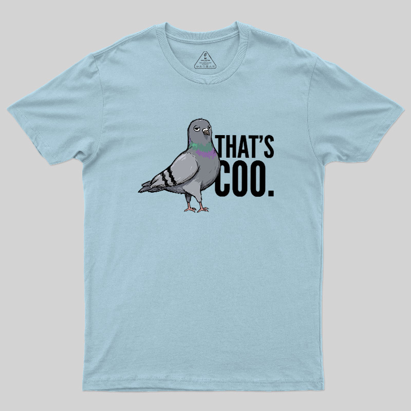 That’s Coo Geek T-Shirt