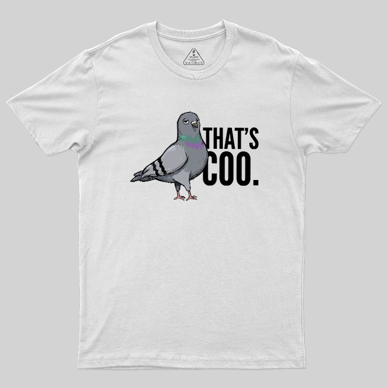 That’s Coo Geek T-Shirt