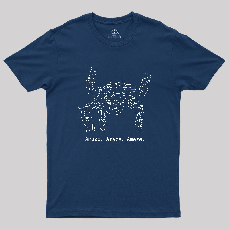 Amaze Amaze Amaze Geek T-Shirt