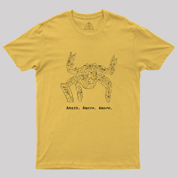 Amaze Amaze Amaze Geek T-Shirt