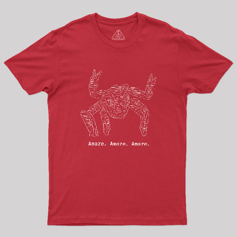 Amaze Amaze Amaze Geek T-Shirt