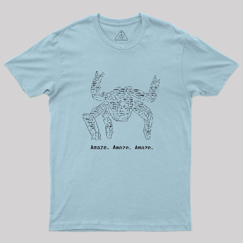 Amaze Amaze Amaze Geek T-Shirt