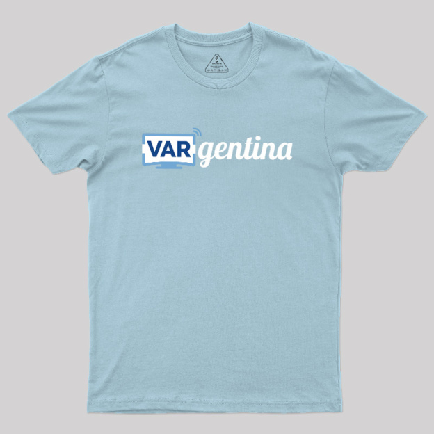 VARgentina Geek T-Shirt