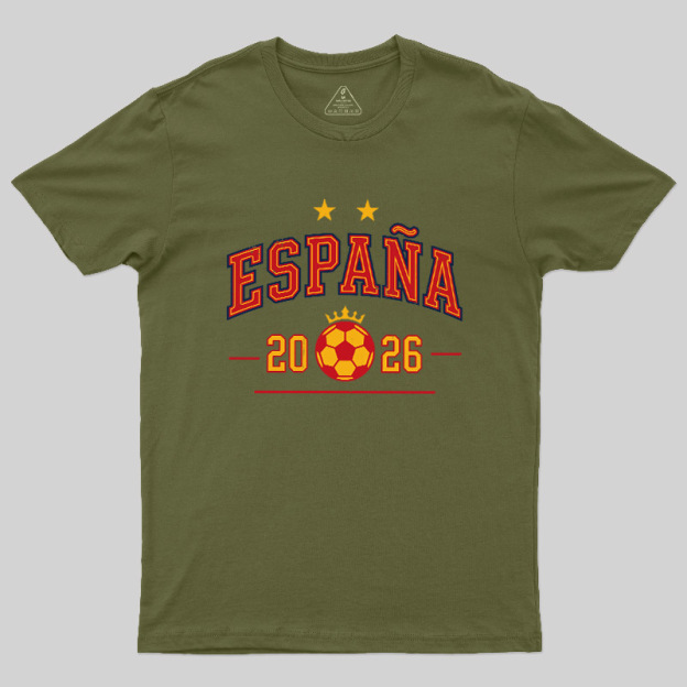 España Shield Glory 2026 Geek T-Shirt