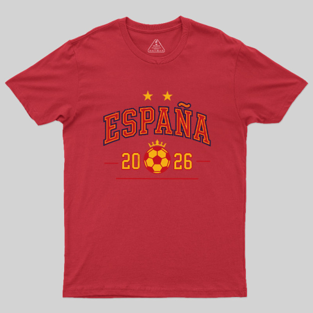 España Shield Glory 2026 Geek T-Shirt