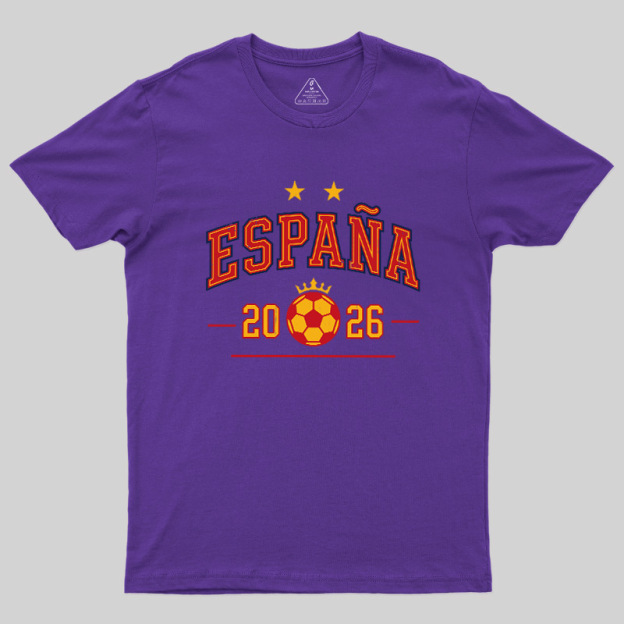 España Shield Glory 2026 Geek T-Shirt