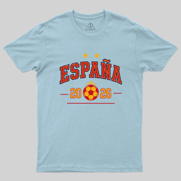 España Shield Glory 2026 Geek T-Shirt
