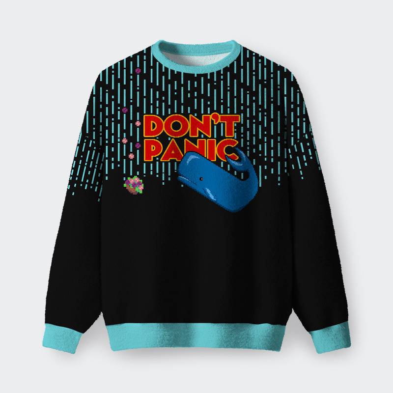 Don't Panic Fuzzy Fleece Sweatshirt