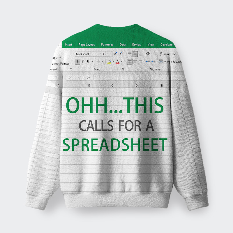 Ohh...This Calls for a Spreadsheet Fuzzy Fleece Sweatshirt