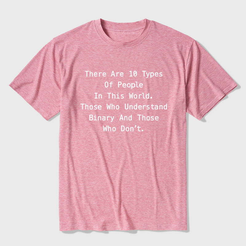 There are 10 Types of People Funny Programming Ultra Soft Heather Tee