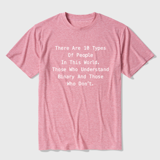 There are 10 Types of People Funny Programming Ultra Soft Heather Tee
