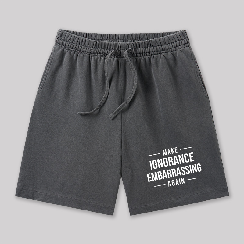 Make Ignorance Embarrassing Again Geeky Washed Shorts