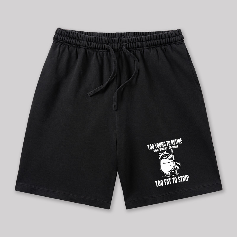 Too Fat To Strip Geeky Washed Shorts