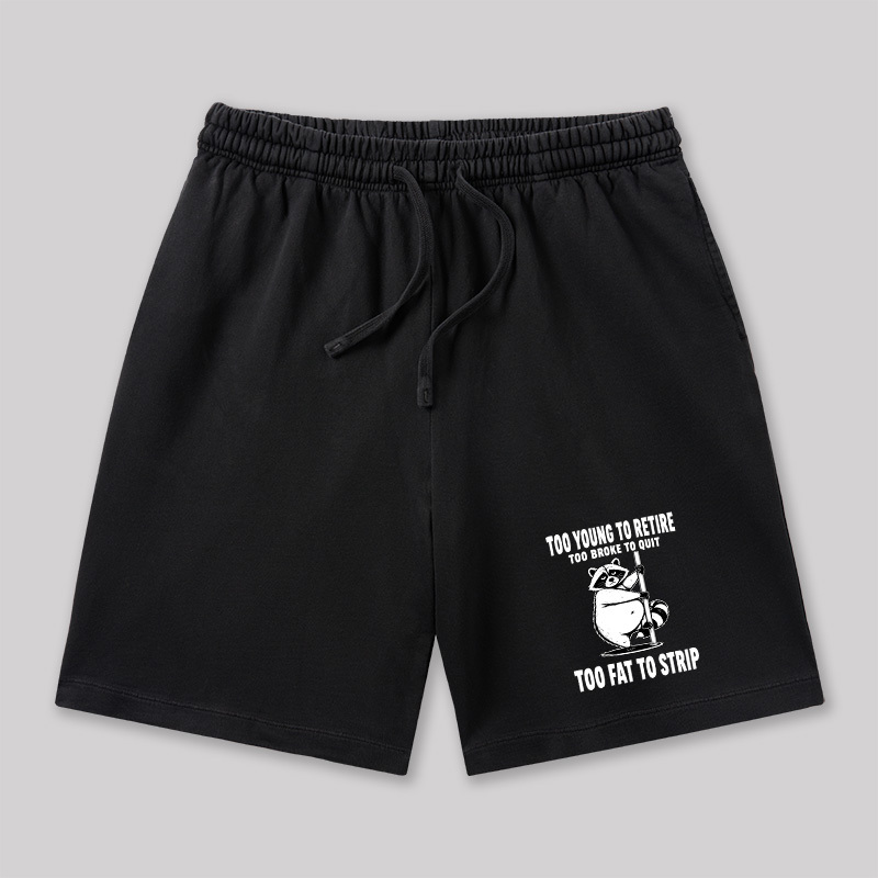 Too Fat To Strip Geeky Washed Shorts