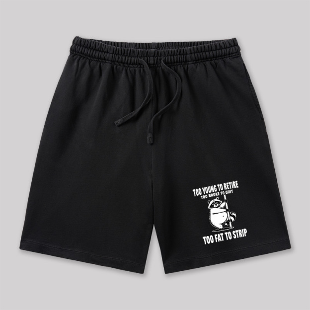 Too Fat To Strip Geeky Washed Shorts