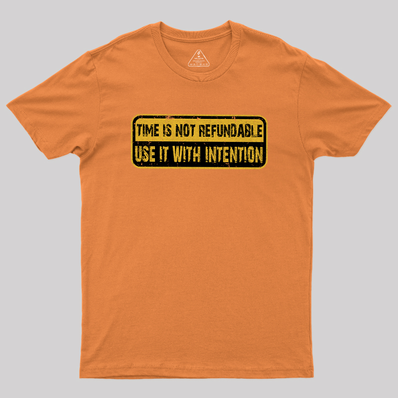 Use Time Wisely Geek T-Shirt