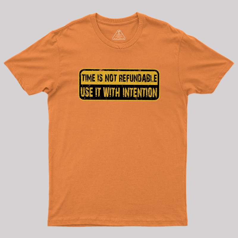 Use Time Wisely Geek T-Shirt