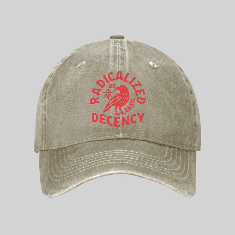 Radicalized By Basic Decency Washed Vintage Baseball Cap