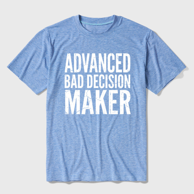 Advanced Bad Decision Maker Ultra Soft Heather Tee