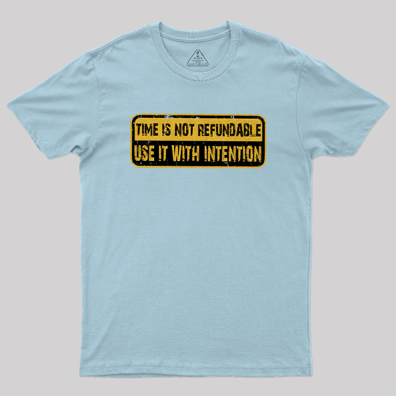 Use Time Wisely Geek T-Shirt