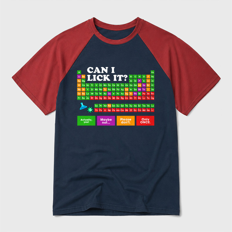 Can I Lick It Periodic Table Geek Retro Raglan T-Shirt