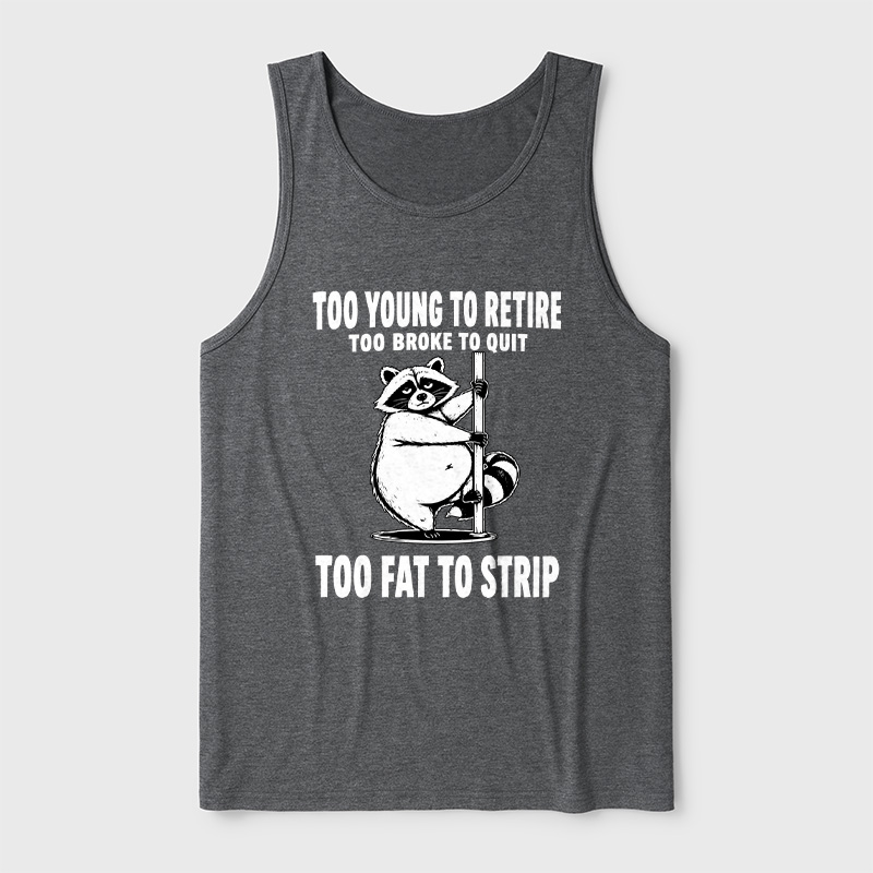 Too Fat To Strip Ultra Soft Heather Tank