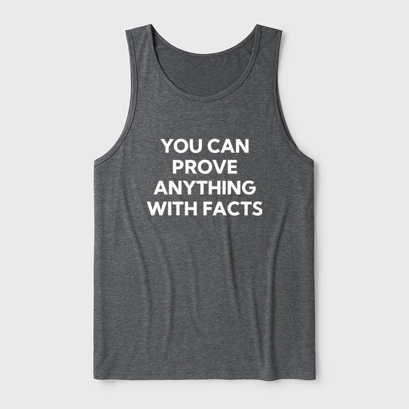 You Can Prove Anything With Facts Ultra Soft Heather Tank