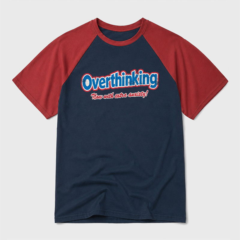 Overthinking Extra Anxiety Edition Geek Retro Raglan T-Shirt