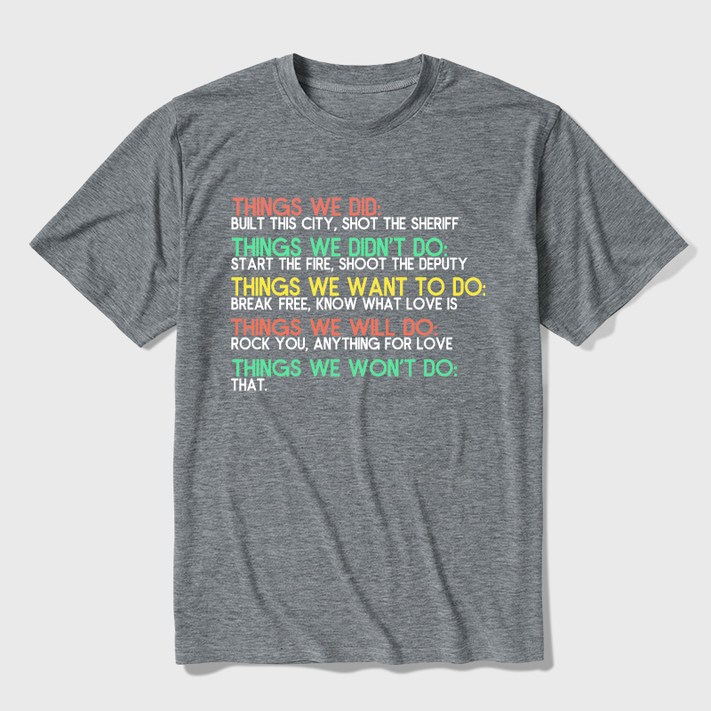 Things We Do Humour Ultra Soft Heather Tee