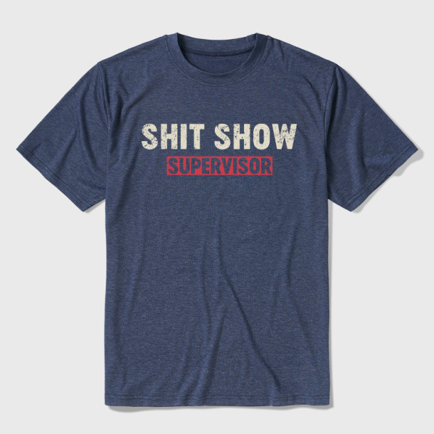 Shit Show Supervisor Ultra Soft Heather Tee