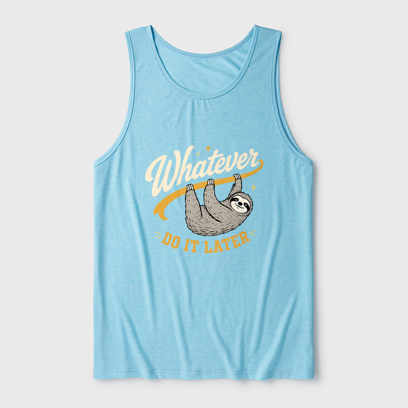 Whatever Do It Later Ultra Soft Heather Tank