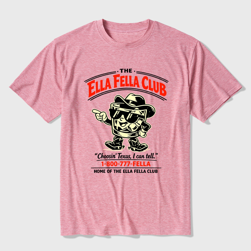 The Ella Fella Club Choosin Texas Ultra Soft Heather Tees
