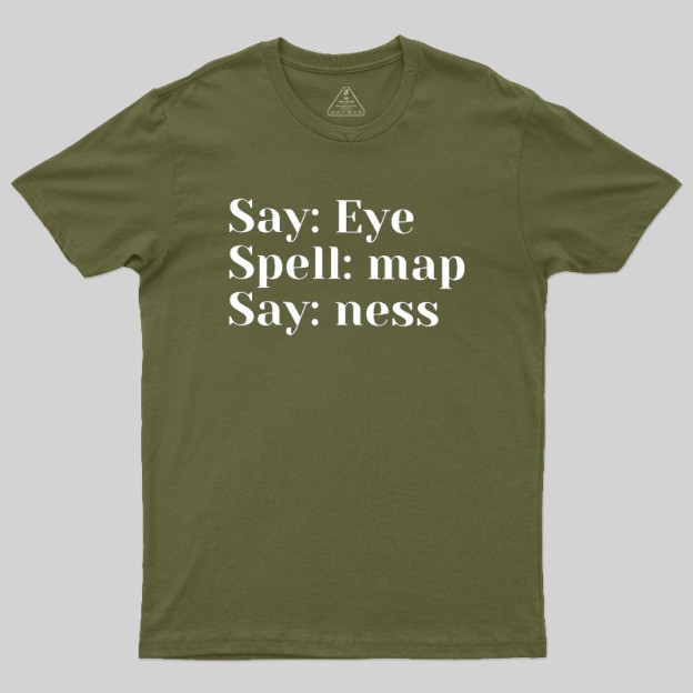 Say Spell Say Geek T-Shirt