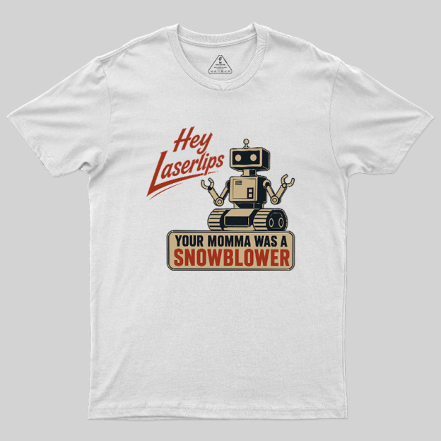 Hey Laserlips Geek T-Shirt
