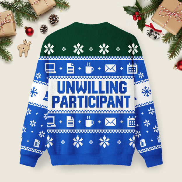 UNWILLING PARTICIPANT Ugly Christmas Fuzzy Fleece Sweatshirt