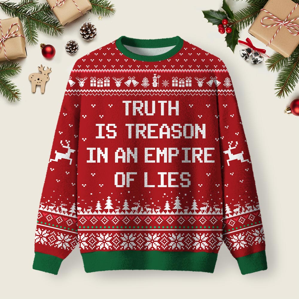 Truth Is Treason Ugly Christmas Fuzzy Fleece Sweatshirt