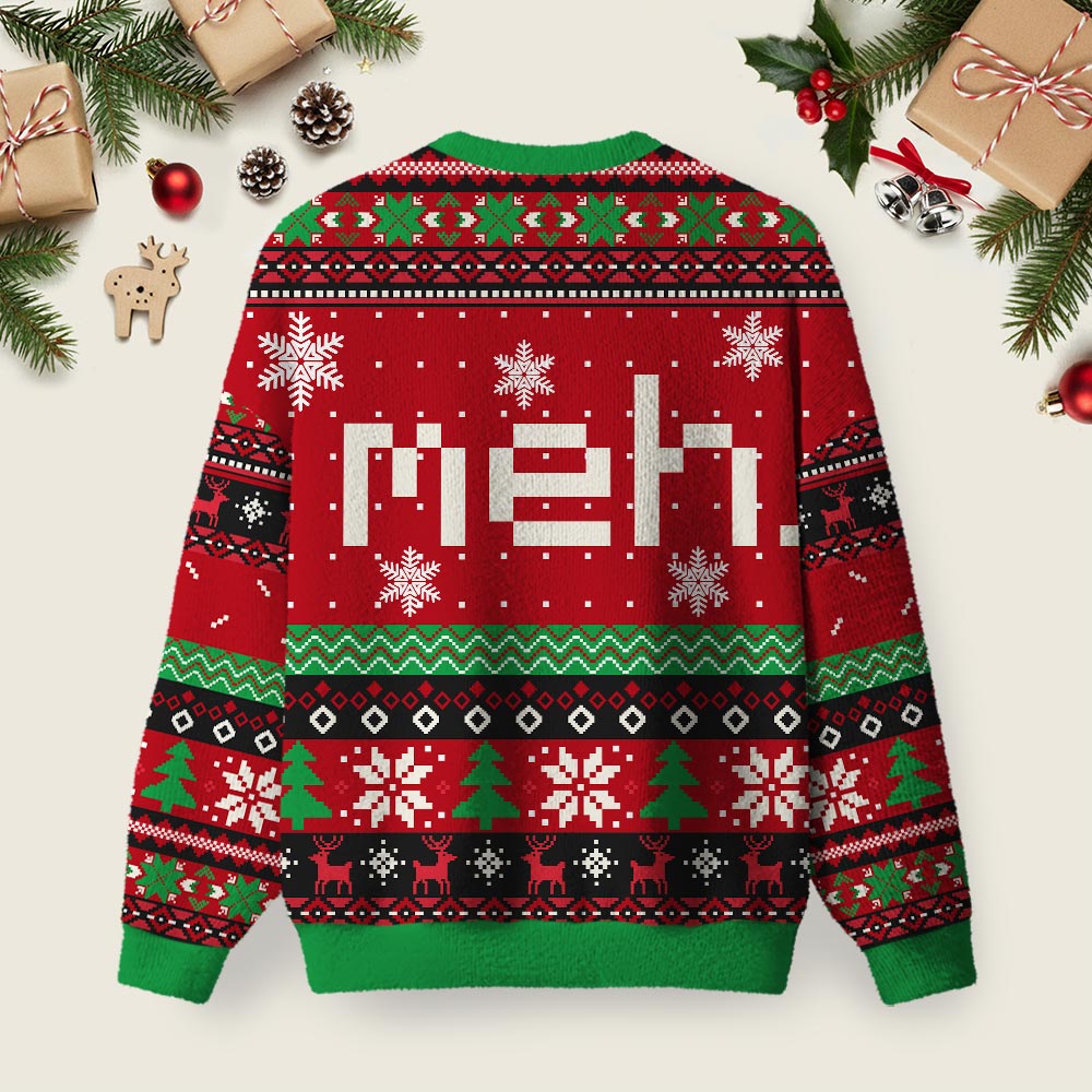 Meh Ugly Christmas Fuzzy Fleece Sweatshirt