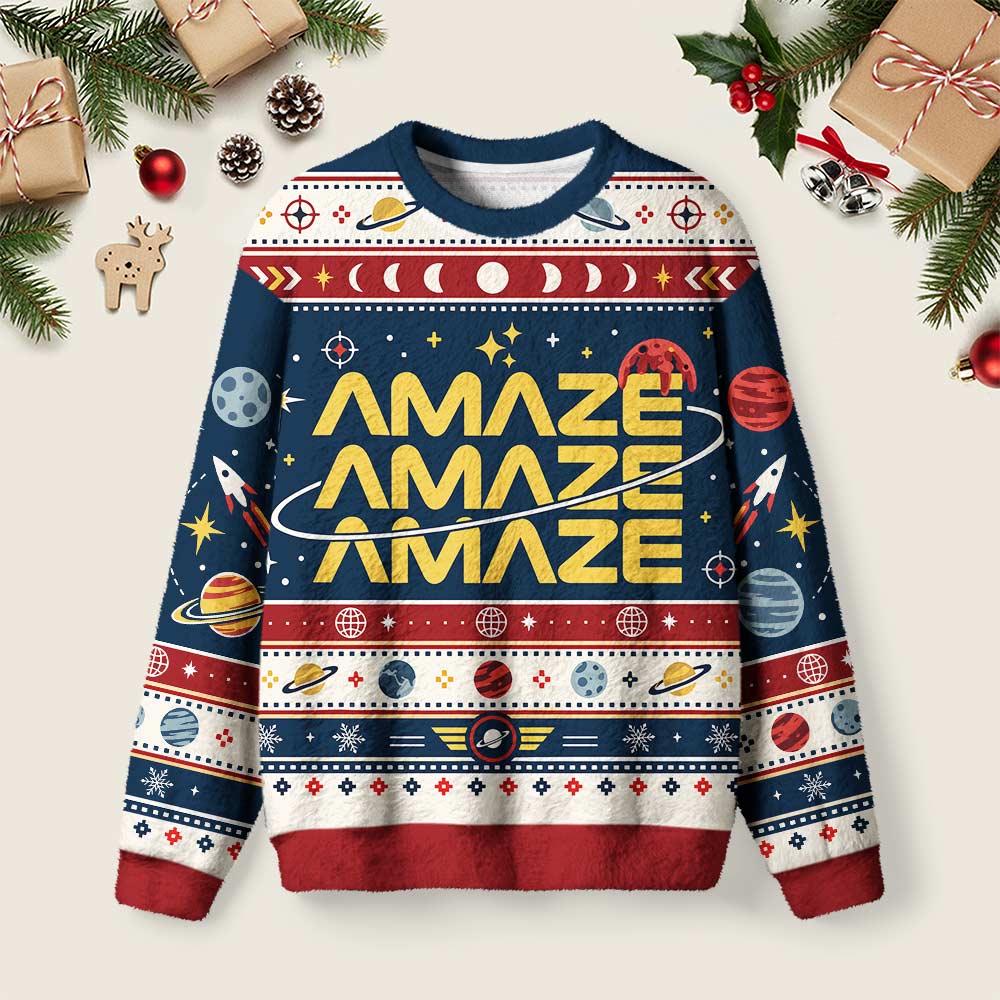 Amaze Amaze Amaze Space Sci-Fi Ugly Christmas Fuzzy Fleece Sweatshirt