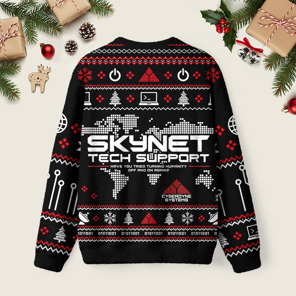 Skynet Tech Support Cyberdyne Systems Ugly Christmas Fuzzy Fleece Sweatshirt