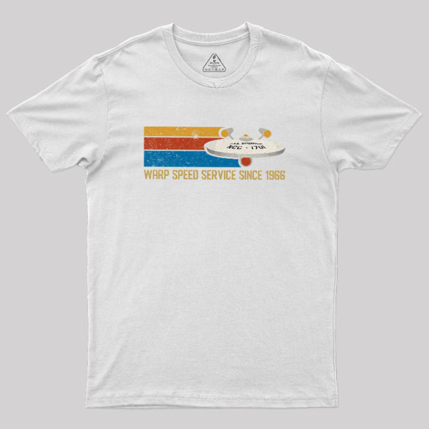 Warp Speed Service Since 1966 Geek T-Shirt
