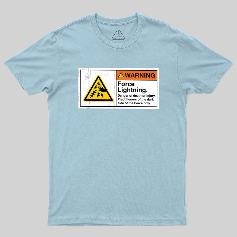 Warning Force Lightning Geek T-Shirt