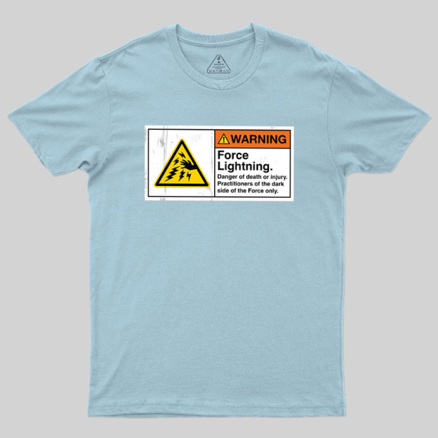 Warning Force Lightning Geek T-Shirt