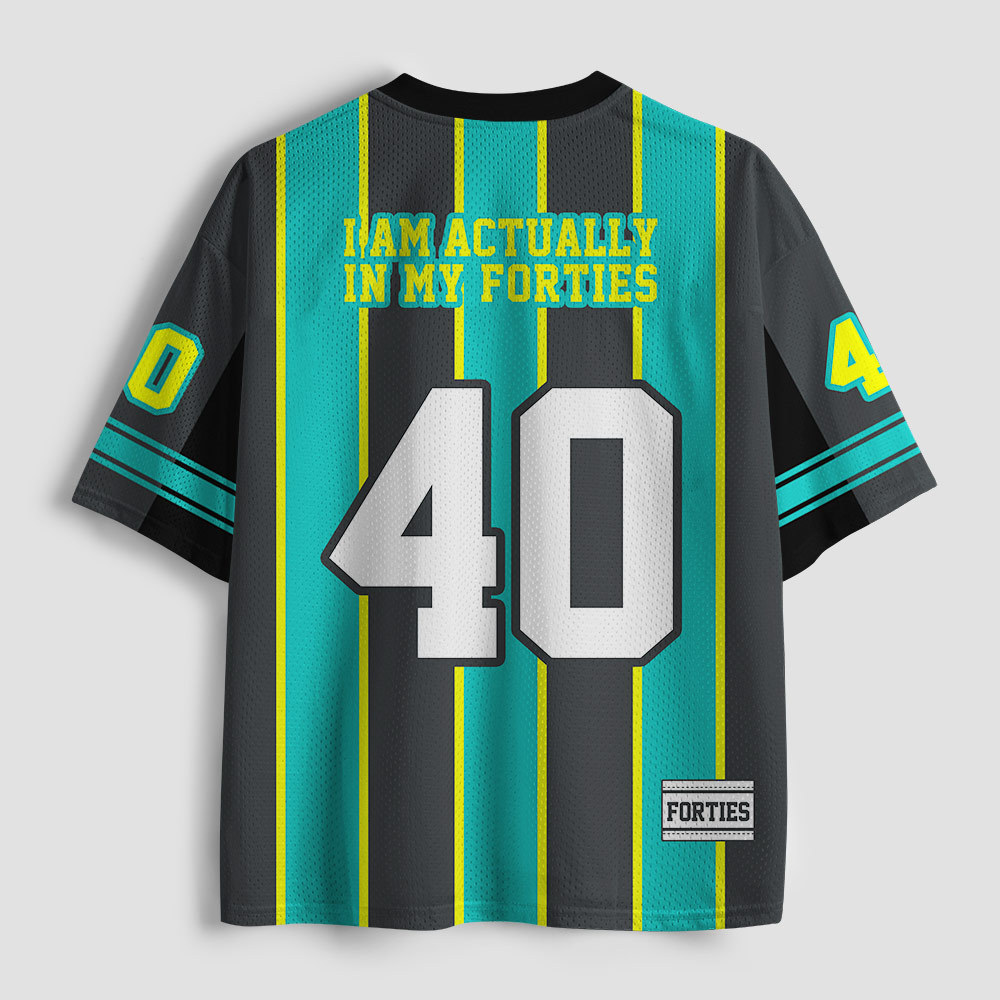 I Am Actually In My Forties Geek Mesh Jersey