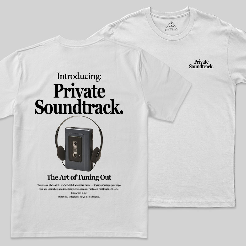 Private Soundtrack Front and Back Printing Geek T-Shirt