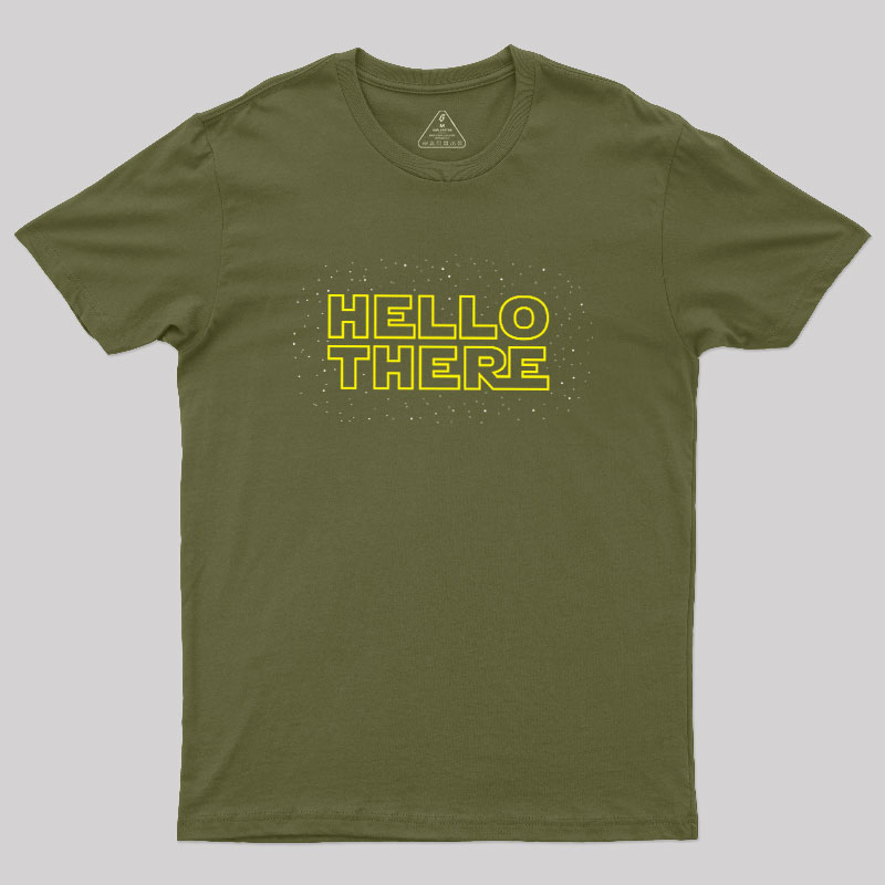 Hello There Geek T-Shirt