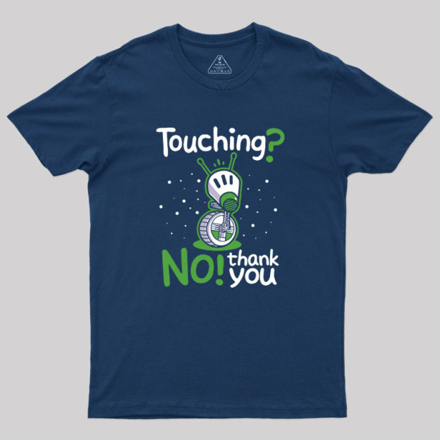 Touchin Geek T-Shirt